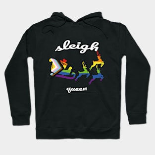 Sleigh Queen - Fun Queer Pride Christmas Hoodie